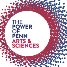 Power of Penn Arts and Sciences graphic